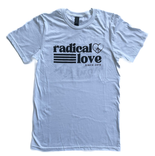 Radical Love Tshirt